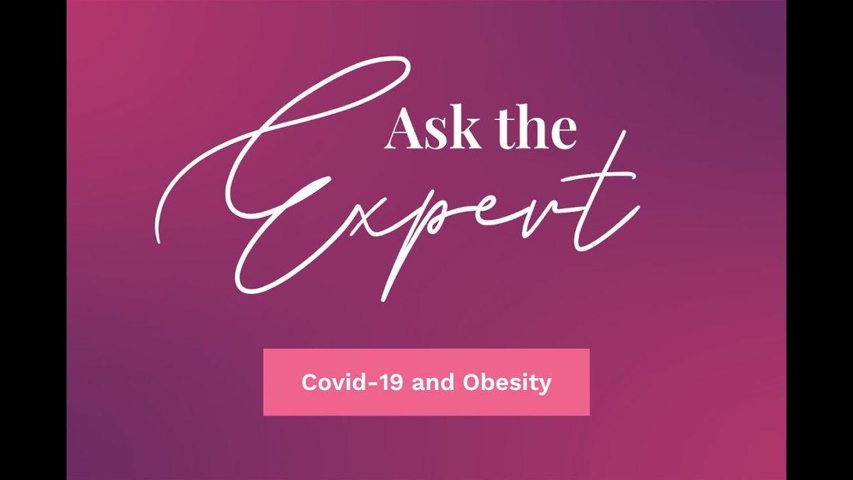 Ask the Expert: Covid-19 and Obesity